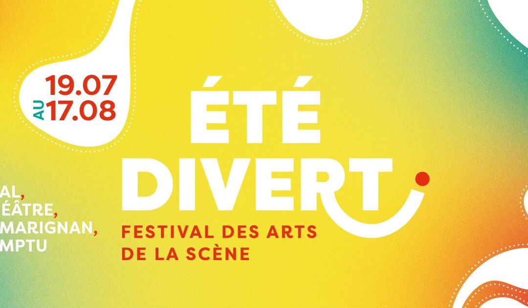 Nouvelle édition du Festival Été Divert